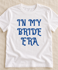Blue In My Bride Era vinyl decal styled on a white cotton T-shirt over ivory linen; clothing not included